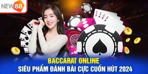 Baccarat Online: Siêu Phẩm Đánh Bài Cực Cuốn Hút 2024